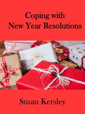 cover image of Coping With New Year Resolutions